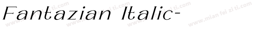 Fantazian Italic字体转换